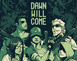 Dawn Will Come 游戏截图 3